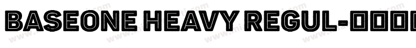 BaseOne Heavy Regul字体转换